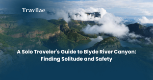 A Solo Traveler's Guide to Blyde River Canyon Finding Solitude and Safety