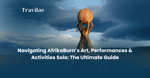 Navigating AfrikaBurn’s Art, Performances & Activities Solo The Ultimate Guide
